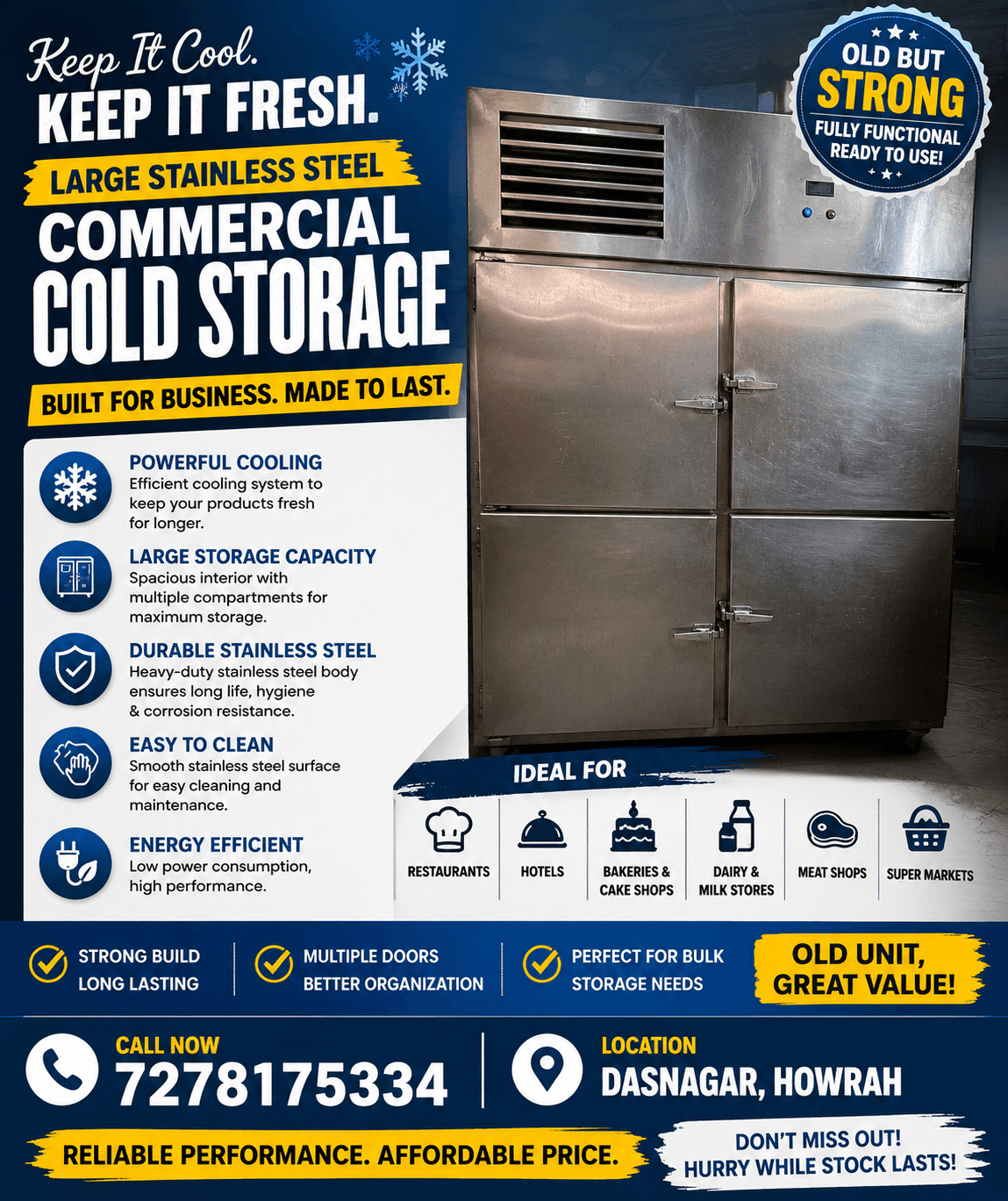 large stainless steel commercial cold storage/refrigeration cabinet for sale in Howrah, West Bengal